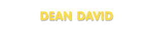 Der Vorname Dean David